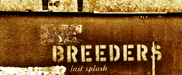 The-Breeders-LSXX-Last-Splash-European-Tour-2013-Dates-Details-Tickets-Sale-Concert-Announcements-FI