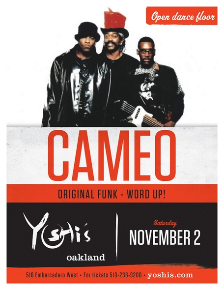 Cameo Word Up Yoshis San Francisco Oakland Concert 2013 Live Music Funk Tour Announcement Tickets-Original Funk-RSJ