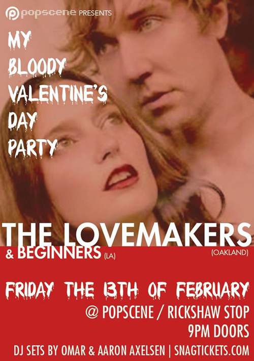 The-Lovemakers-My-Bloody-Valentines-Day-Party-Popscene-Rickshaw-Stop-Friday-the-13th-2015-Portal