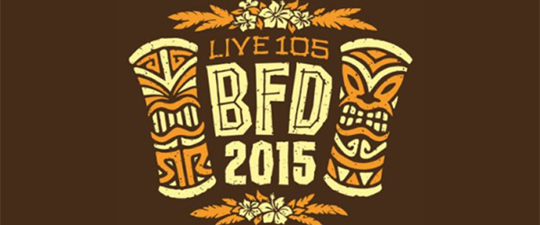 Live-105-21st-Annual-BFD-2015-Festival-Concert-Line-Up-Tickets-Information-CBS-Pre-Sale-Information-Details-FI