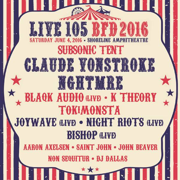 Live-105-BFD-2016-Line-Up-CBS-Subsonic-Tent